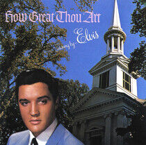 Presley Elvis: How Great Thou Are